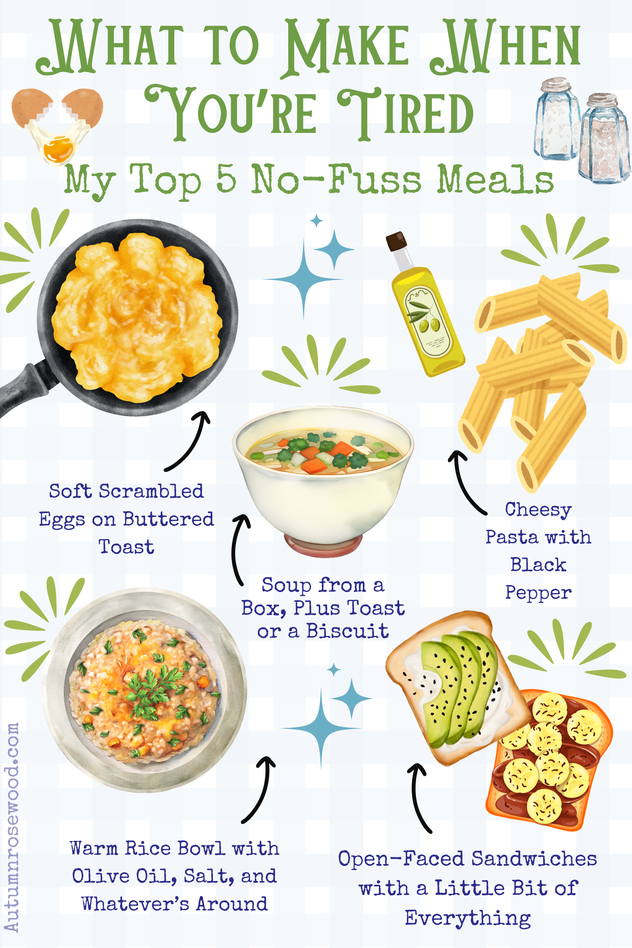 What to Make When You’re Tired: My Top 5 No-Fuss Meals