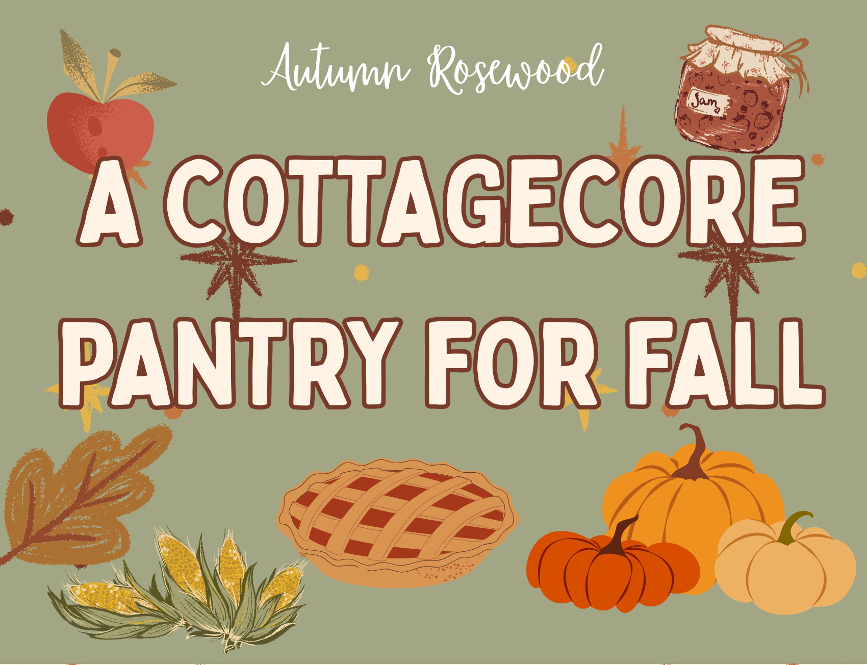 A Cottagecore Pantry for Fall