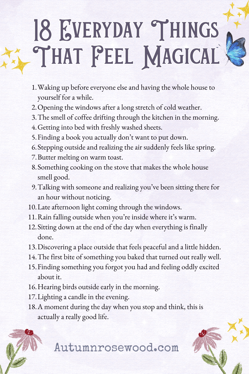 A list of ordinary things that feel magical
